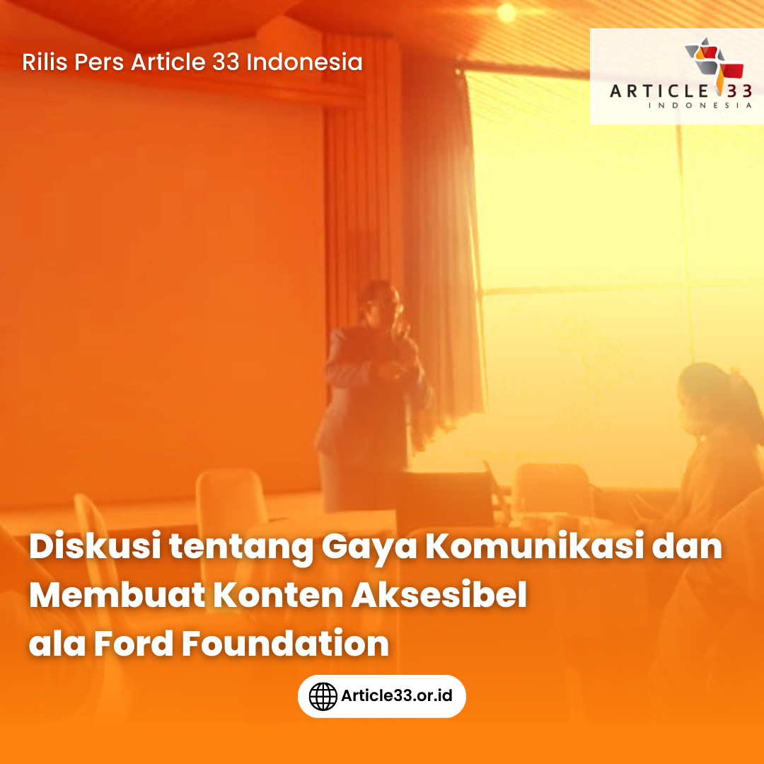 Diskusi tentang Gaya Komunikasi dan Membuat Konten Aksesibel ala Ford Foundation