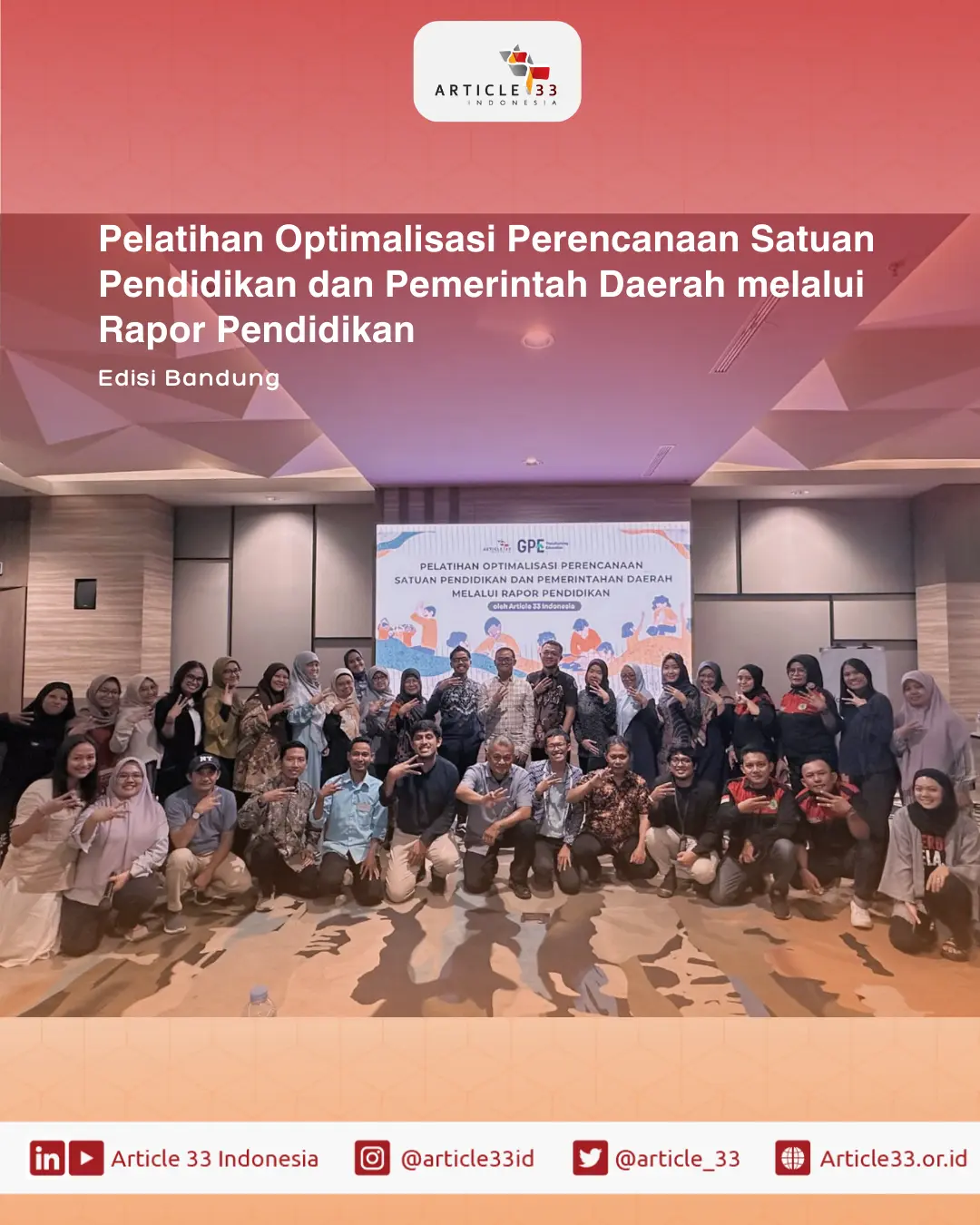 Kegiatan Batch 2: “Pelatihan Optimalisasi Perencanaan Satuan Pendidikan dan Pemerintah Daerah Melalui Rapor Pendidikan” di Bandung