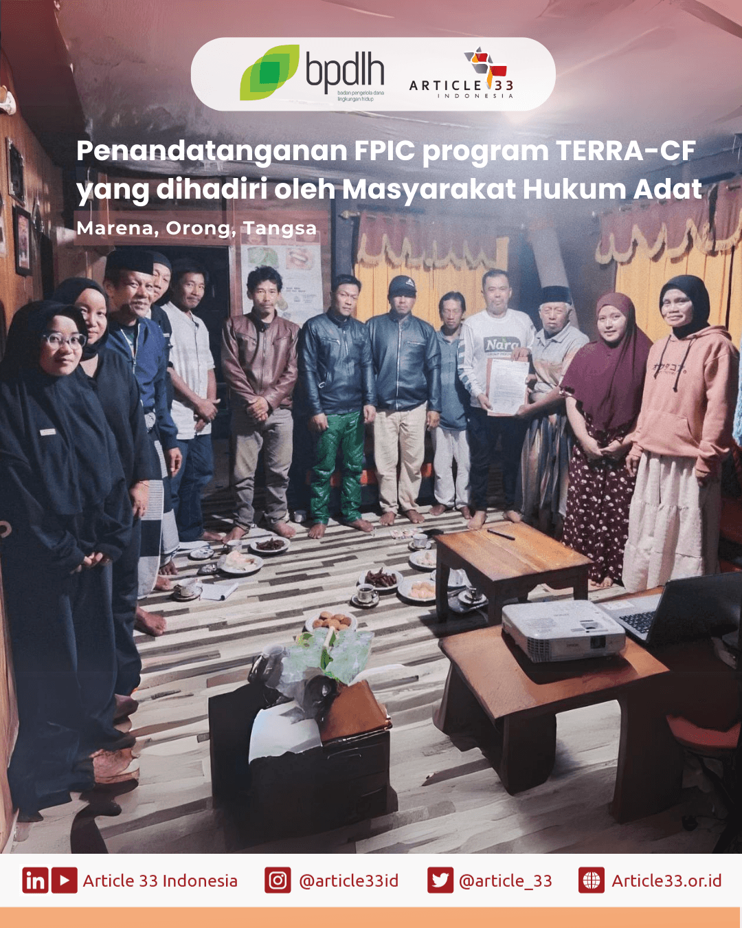 Penandatanganan FPIC Program TERRA-CF: Penguatan Kapasitas Kelembagaan Masyarakat Hutan Adat