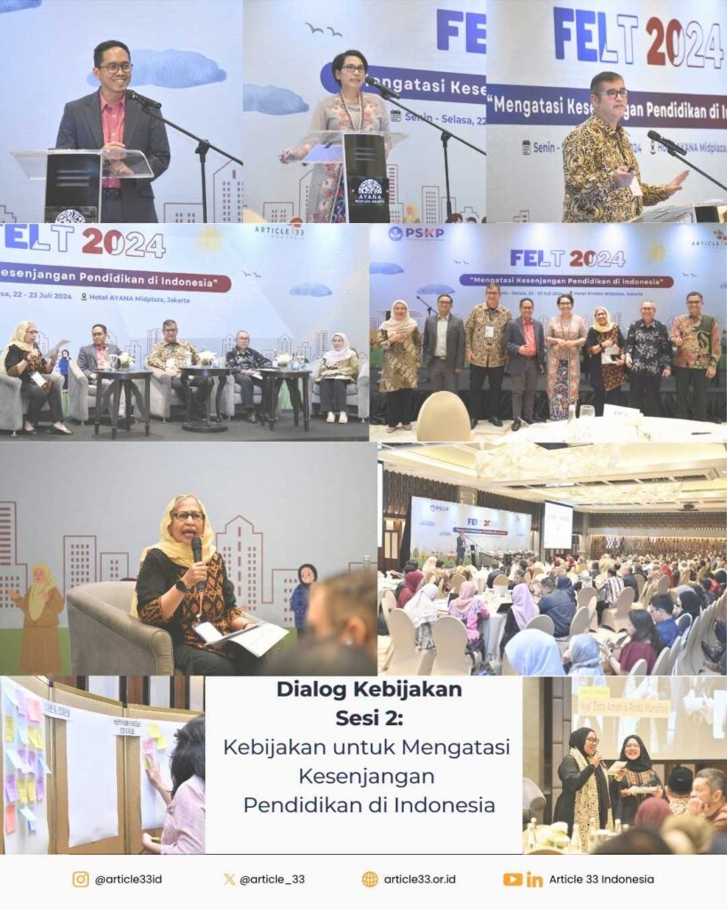 Dialog Kebijakan FELT Indonesia 2024: Dinamika dan Kebijakan dalam Mengatasi Kesenjangan Pendidikan di Indonesia