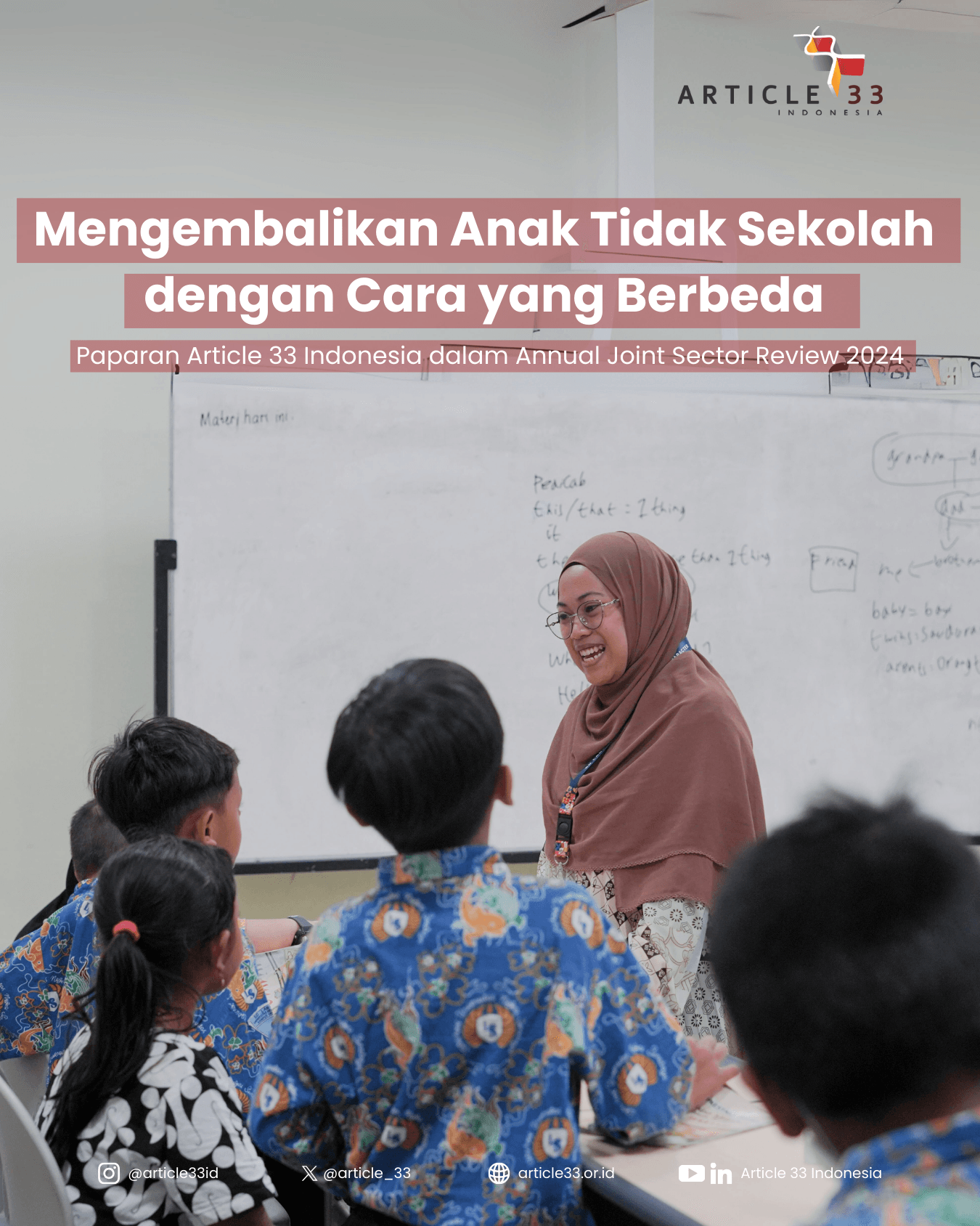 Mengembalikan Anak Tidak Sekolah dengan Cara yang Berbeda