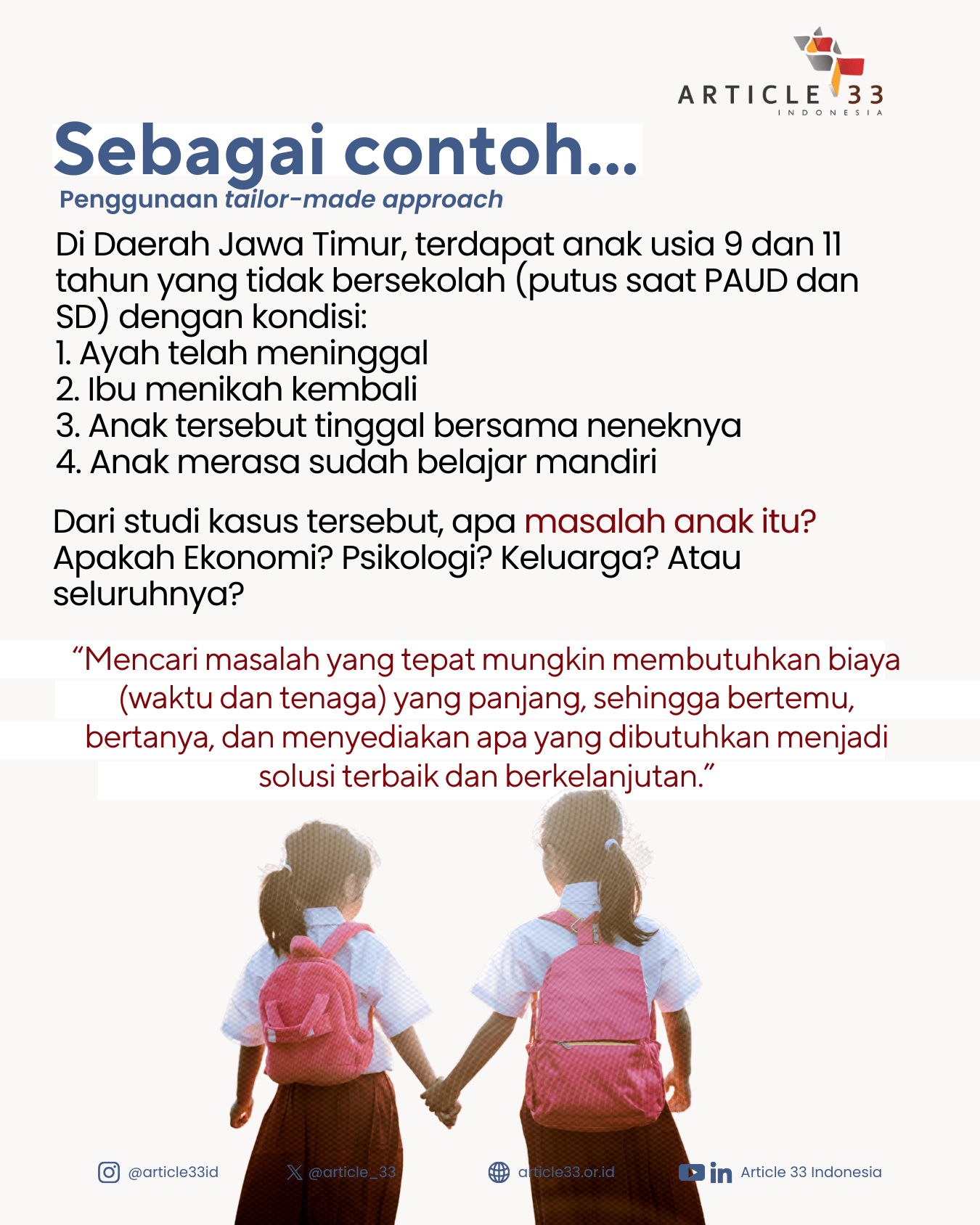 Mengembalikan Anak Tidak Sekolah dengan Cara yang Berbeda