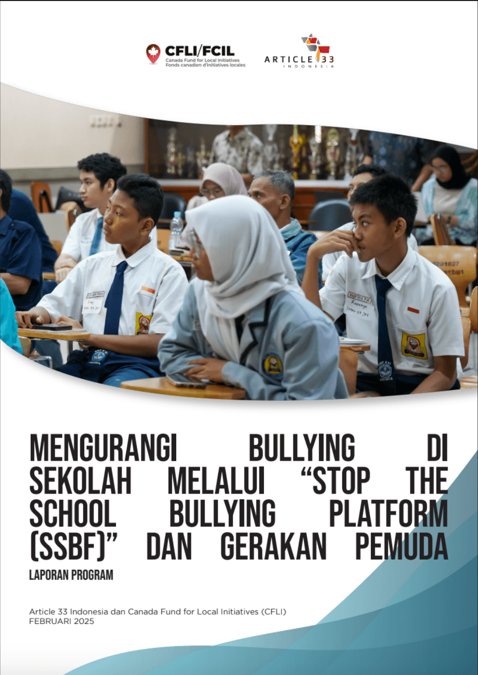 Mengurangi Bullying di Sekolah Melalui SSBF dan Gerakan Pemuda