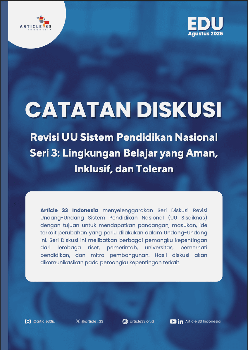 Catatan Diskusi Revisi UU Sistem Pendidikan Nasional Seri 3: Lingkungan Belajar yang Aman, Inklusif, dan Toleran