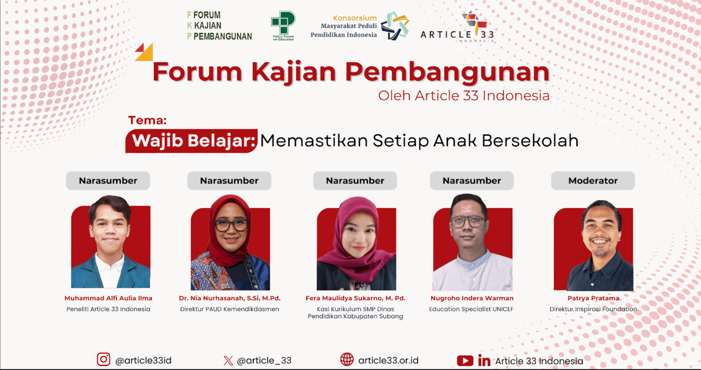[Siaran Pers] Forum Kajian Pembangunan 2025 A33 Seri 1 “Wajib Belajar: Memastikan Setiap Anak Bersekolah”