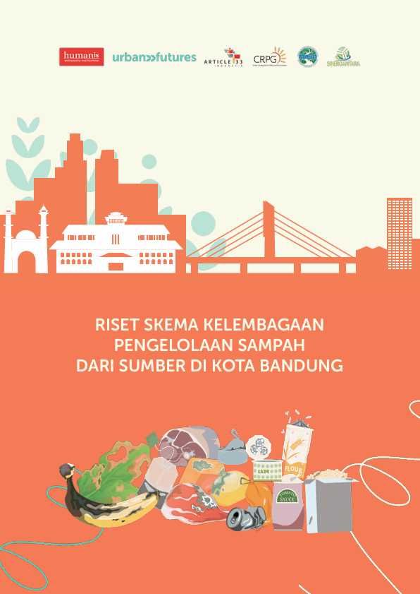Laporan Penelitian: Skema Kelembagaan Pengelolaan Sampah dari Sumber di Kota Bandung
